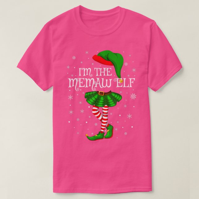 Family Matching Women Girls I'm The Memaw Elf Chri T-Shirt (Design Front)