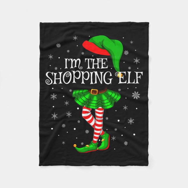 Family Matching Women Girls I'm The Shopng Elf Chr Fleece Blanket (Front)