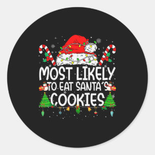 Family Matching Xmas Most Likely To Eat Santa's Co Classic Round Sticker