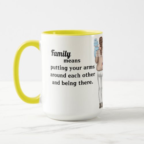 Family Means Mug