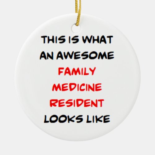 family medicine resident awesome ceramic ornament