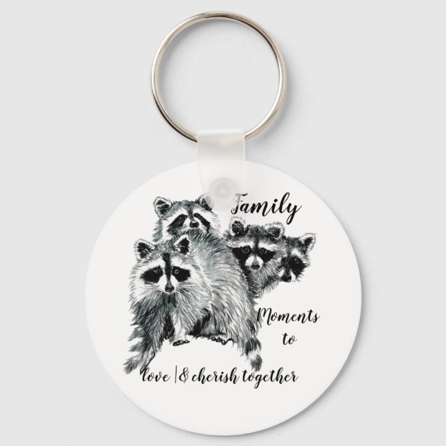 Family Moments Quote Cute Raccoons Keychain (Front)