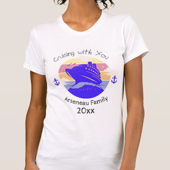 Family Moms/Ladies Cruising with you Personalize T-Shirt (Personalize for ladies in the family)