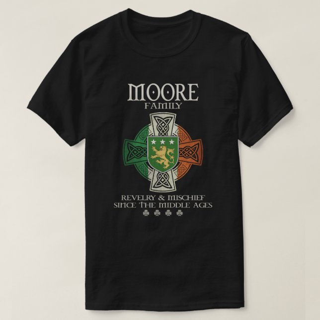 Family Moore arm Ireland Irish Celtic cross T-Shirt (Design Front)