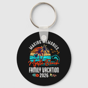 Family Myrtle Beach Vacation 2026 Summer Vacation Keychain