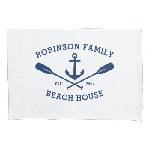 Family Name Beach House Nautical Ship Anchor Oars Pillow Case
