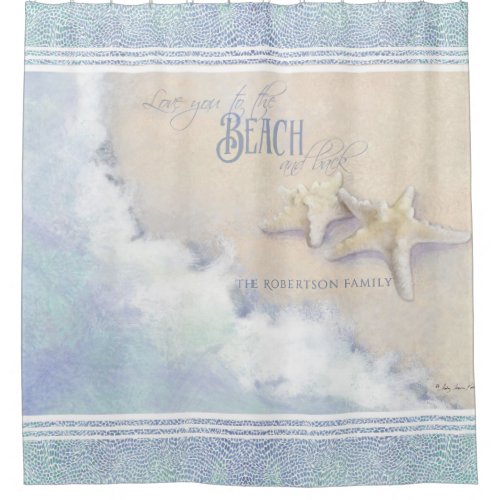 Family Name Beach Ocean Waves Sand Starfish Shower Curtain