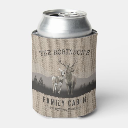 Family Name Cabin Deer Pine Tree Forest Burlap Can Cooler