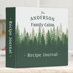 Family Name Cabin Pine Trees Recipe Journal 3 Ring Binder