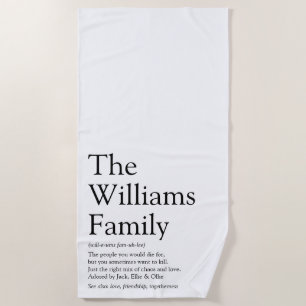 Family Name Definition Black and White Fun Beach Towel