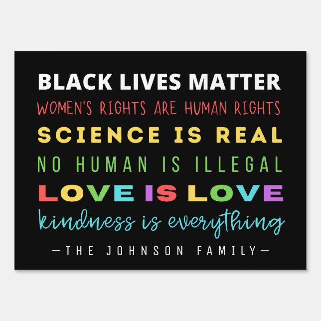 Family Name Kindness Pride BLM Liberal Yard Sign (Front)