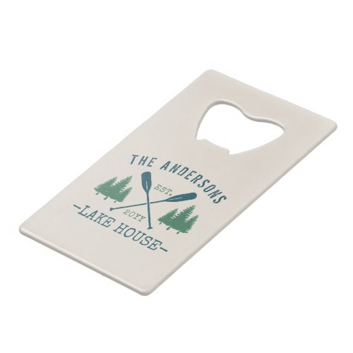 Family Name Lake House Rustic Oars Pine Trees Credit Card Bottle Opener