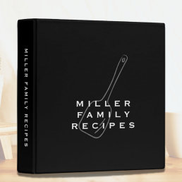 Family Name + Recipes | Black &amp; White 3 Ring Binder