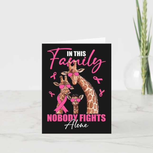 Family Nobody Fights Alone Giraffe Breast Cancer A Card (Front)