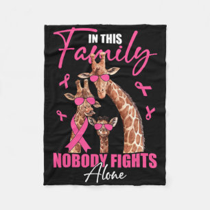 Family Nobody Fights Alone Giraffe Breast Cancer A Fleece Blanket