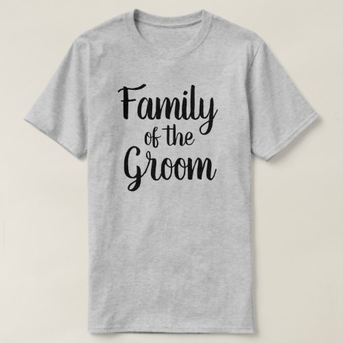 Family of the Groom T_Shirt