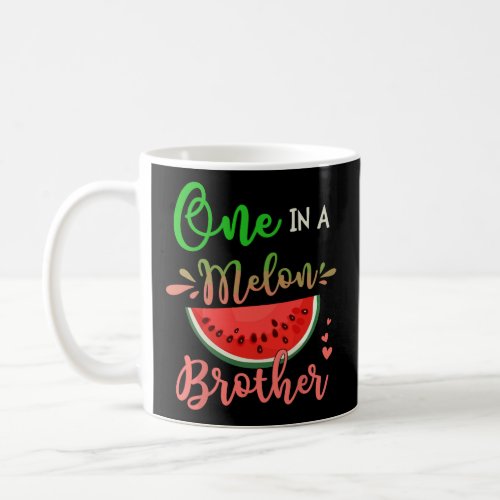 Family One In A Melon Brother Birthday Party Match Coffee Mug
