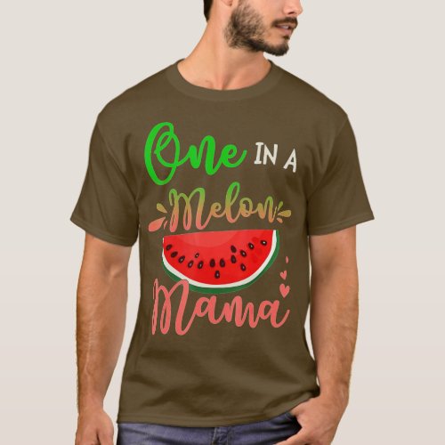 Family One In A Melon Mama Birthday Party Matching T_Shirt