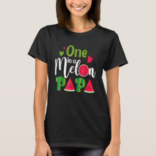 Family One In A Melon Papa Birthday Party Matching T-Shirt