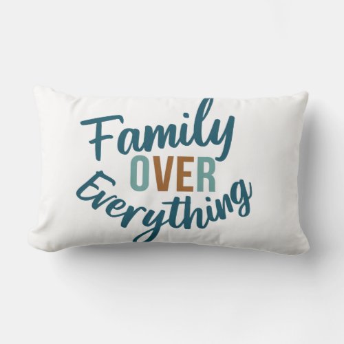 Family Over Everything Lumbar Pillow