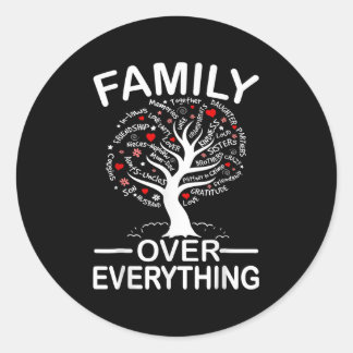 Family Over Everything Matching Family Reunion Par Classic Round Sticker