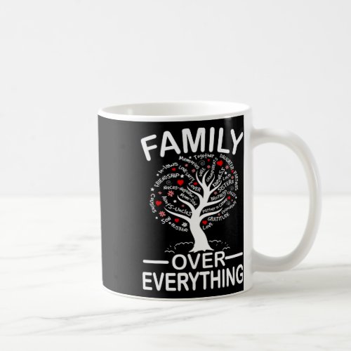 Family Over Everything Matching Family Reunion Par Coffee Mug