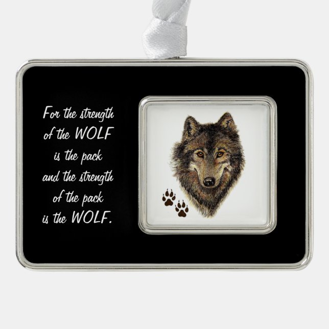 Family Pack Strength Quote Wolf Head Animal Art Ornament (Front)