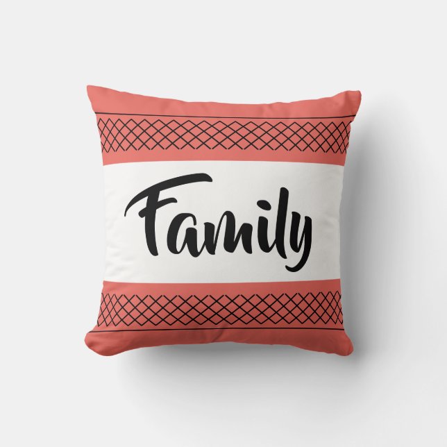 Family Pattern Print Stylish Typography Coral Throw Pillow (Front)