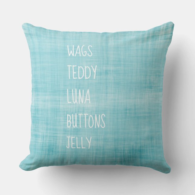 Family PET Names Timeless Keepsake Blue Green Throw Pillow (Front)