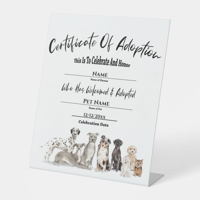 Family Pet Puppy Adoption Certificate  Pedestal Sign (Front)