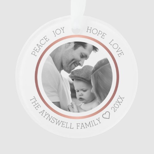 Family Photo Christmas Peace Joy Hope Love Modern Ornament