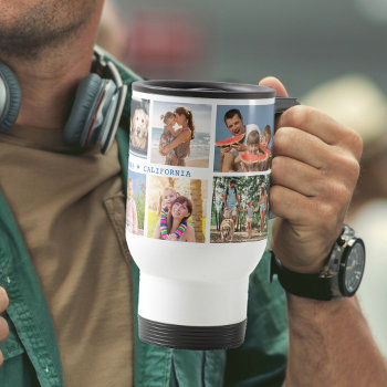 Family Photo Collage With 8 Photos And Custom Text Travel Mug by darlingandmay at Zazzle