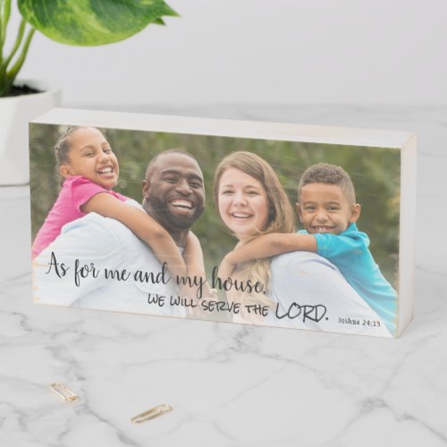 Family Photo Inspirational Serve Lord Bible Verse  Wooden Box Sign