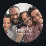 Family Photo with Modern Script Large Clock<br><div class="desc">This stylish clock features your favorite family photo,  with elegant white handwritten script typography and a spot to add your name.</div>