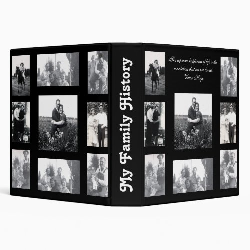 Family Photos Love Quote My Family History Black 3 Ring Binder