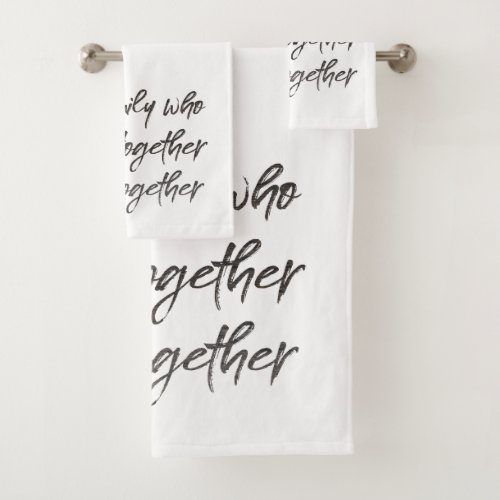 Family Prays Together Quote Bath Towel Set