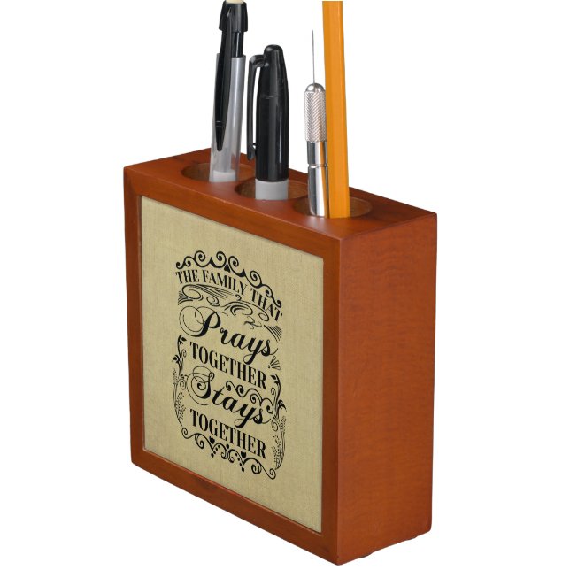 Family Prays Together Stays Together Bible Saying Desk Organizer (In Situ)