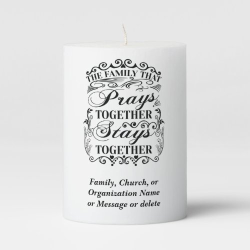 Family Prays Together Stays Together Bible Saying Pillar Candle