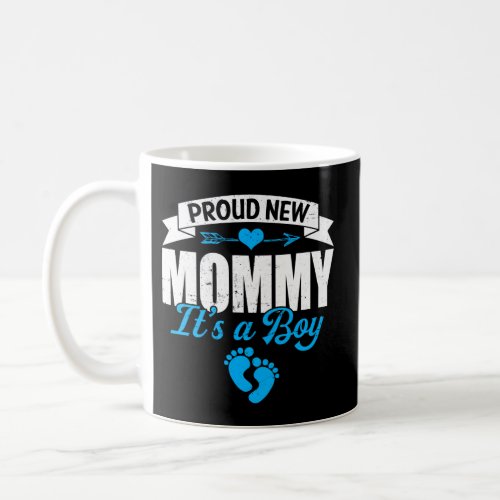 Family Proud New Mommy ItS A Gender Reveal Coffee Mug