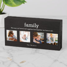 Family Quote Together We Have it All Photo Collage