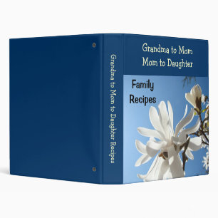 Family Recipes binder Grandma to Mom to Daughter