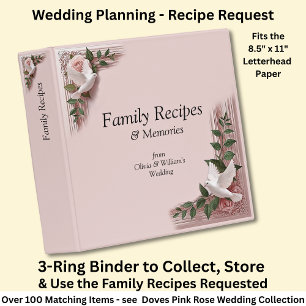 Family Recipes Pink Roses & Doves Wedding 3 Ring Binder