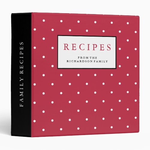 Family Recipes  Red White Dots and Black 3 Ring Binder