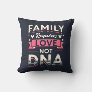 Family Requires Love Not DNA Adoption Throw Pillow