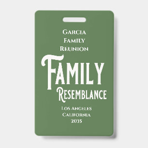Family Resemblance Family Reunion Badge