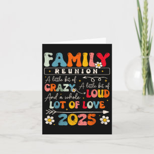 Family Reunion 2025 Funny Aint No Family Like The Card