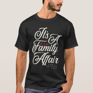 Family Reunion 2025 Funny Family Party Love Matchi T-Shirt