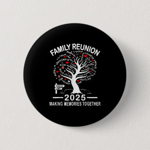 Family Reunion 2025 Making Memories Together Match Button