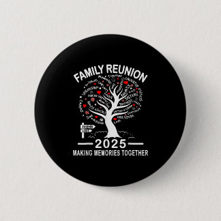 Family Reunion 2025 Making Memories Together Match Button