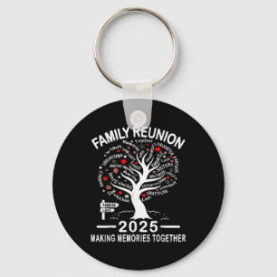 Family Reunion 2025 Making Memories Together Match Keychain